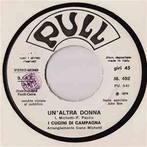 I Cugini Di Campagna / Anelli - Jurgens - Un'Altra Donna / In Ogni Mio Pensiero download flac mp3