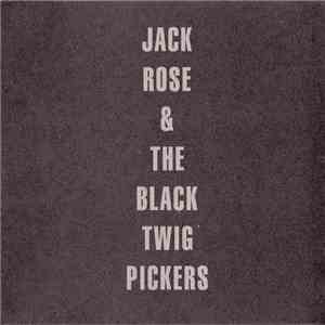 Jack Rose & The Black Twig Pickers - Jack Rose & The Black Twig Pickers download flac mp3