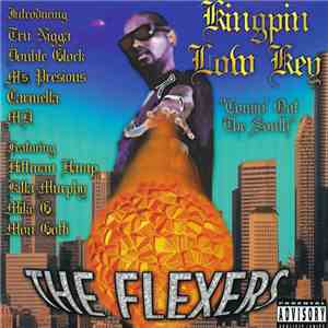Kingpin Low Key - Comin Out The South - The Flexers flac mp3 download