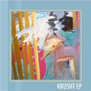 Krusht - Krusht EP download flac mp3