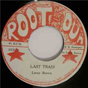 Leroy Brown  - Last Train download flac mp3