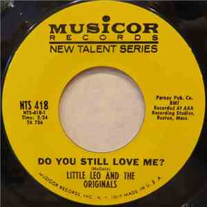 Little Leo And The Originals - Do You Still Love Me? download flac mp3