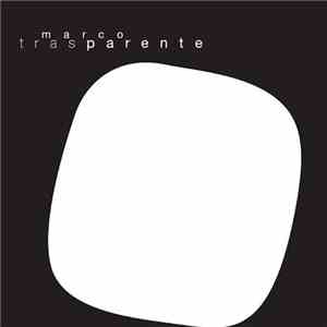 Marco Parente - Trasparente download flac mp3