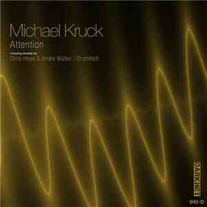 Michael Kruck - Attention download flac mp3