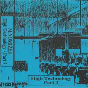 M.Nomized - High Technology - Part 3 download flac mp3