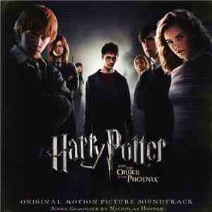 Nicholas Hooper - Harry Potter And The Order Of The Phoenix (Original Motion Picture Soundtrack) download flac mp3