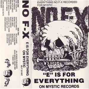 NO F-X - E Is For Everything download flac mp3