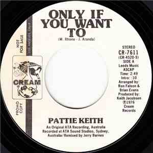 Pattie Keith - Only If You Want To download flac mp3