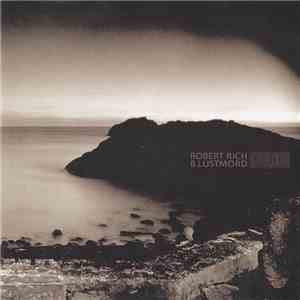 Robert Rich & B.Lustmord - Stalker download flac mp3