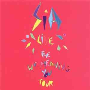 Sia - The We Meaning You Tour 2010: Live At The Roundhouse 27.05.2010 download flac mp3
