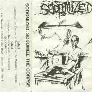 Sodomized - Sodomize The Corpse download flac mp3