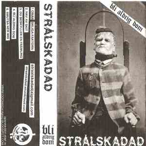 Strålskadad - Bli Aldrig Dom download flac mp3