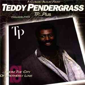 Teddy Pendergrass - TP...Plus download flac mp3