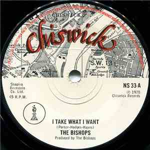 The Bishops - I Take What I Want download flac mp3