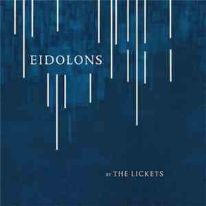 The Lickets - Eidolons download flac mp3
