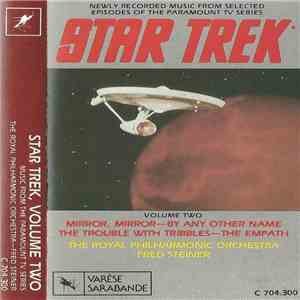 The Royal Philharmonic Orchestra And Fred Steiner - Star Trek - Volume Two (Music Adapted From Selected Episodes Of The Paramount TV Series) download flac mp3