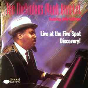 The Thelonious Monk Quartet Featuring John Coltrane - Live At The Five Spot Discovery! download flac mp3