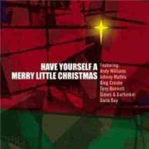 Various - Have Yourself A Merry Little Christmas download flac mp3