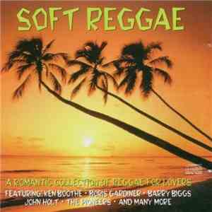 Various - Soft Reggae download flac mp3