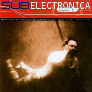 Various - SubElectronica Chapter 2 download flac mp3
