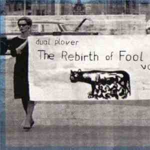 Various - The Rebirth Of Fool Volume 2 download flac mp3
