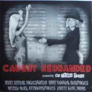 We Start Fires - Caught Redhanded download flac mp3