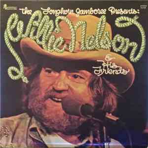 Willie Nelson - The Longhorn Jamboree Presents Willie Nelson & His Friends download flac mp3