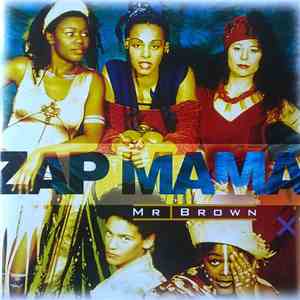 Zap Mama - Mr Brown download flac mp3