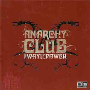 Anarchy Club - The Way And It's Power download flac mp3