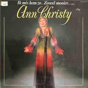 Ann Christy - Ik Mis Hem Zo - Zoveel Mooier... download flac mp3