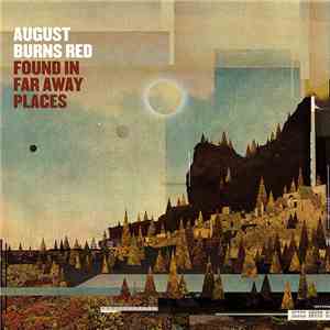 August Burns Red - Found In Far Away Places download flac mp3