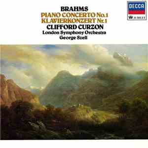 Brahms ; Clifford Curzon, London Symphony Orchestra, George Szell - Piano Concerto No. 1 download flac mp3