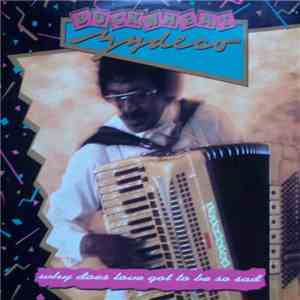 Buckwheat Zydeco - Why Does Love Got To Be So Sad download flac mp3