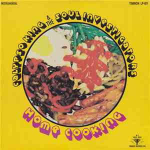 Calypso King & The Soul Investigators - Home Cooking download flac mp3