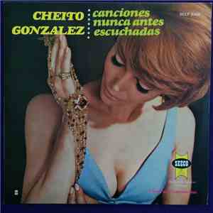 Cheito Gonzalez - Canciones Nunca Antes Escuchadas download flac mp3