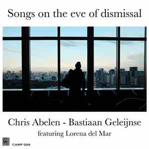 Chris Abelen - Songs On The Eve Of Dismissal download flac mp3