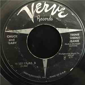Chuck & Gary - Teenie Weenie Jeanie / Can't Make Up My Mind download flac mp3