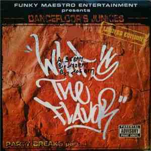 Dancefloor's Junkies - What's The Flavor - Party Breaks #4 download flac mp3