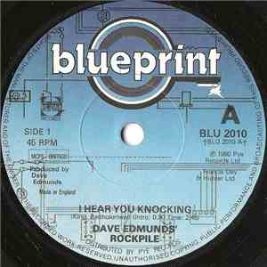 Dave Edmunds' Rockpile - I Hear You Knocking download flac mp3