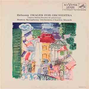 Debussy, Boston Symphony Orchestra / Charles Munch - Images For Orchestra download flac mp3