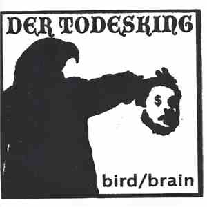 Der Todesking  - Bird​/​Brain download flac mp3