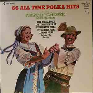 Frankie Yankovic & Mike Mankiff - 66 All Time Polka Hits download flac mp3