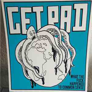 Get Rad - What The Fuck Happened To Common Sense download flac mp3
