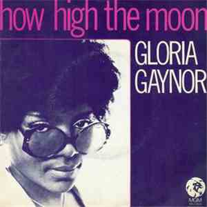 Gloria Gaynor - How High The Moon download flac mp3