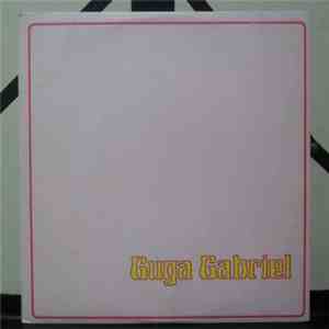 Guga Gabriel - Miopia Sentimental / Amor De Pirar download flac mp3