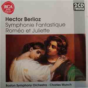 Hector Berlioz - Symphonique Fantastique, Romeo et Juliette download flac mp3