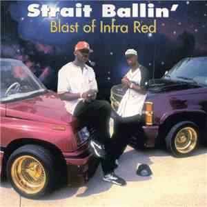 Infrared  - Strait Ballin' download flac mp3