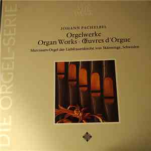 Johann Pachelbel, Jørgen Ernst Hansen - Orgelwerke download flac mp3