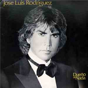 Jose Luis Rodriguez - Dueño De Nada download flac mp3