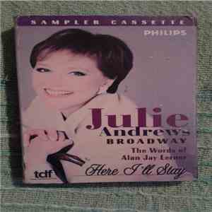 Julie Andrews - Broadway; The Words of Alan Jay Lerner; Here I'll Stay download flac mp3